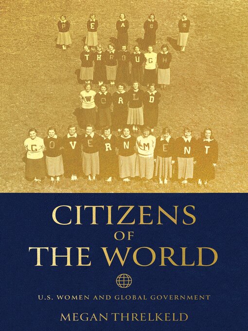 Title details for Citizens of the World by Megan Threlkeld - Available